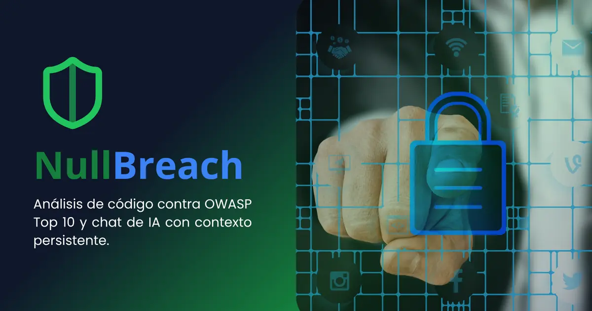 NullBreach: análisis estático de código contra OWASP Top 10 y chat de seguridad con IA